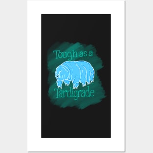 Tough as a Tardigrade - Blue Posters and Art